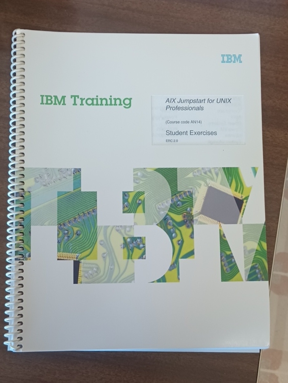 IBM Training Spiral-Bound Workbook AIX Jumpstart For Unlx Professionals